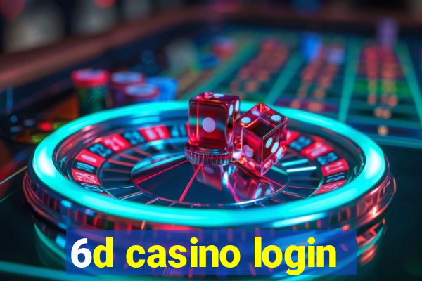 6d casino login